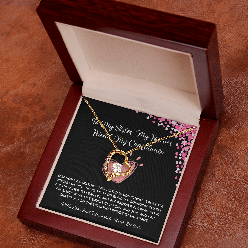 To My Sister, My Forever Friend, My Confidante - From Brother To Sister Forever Love Necklace