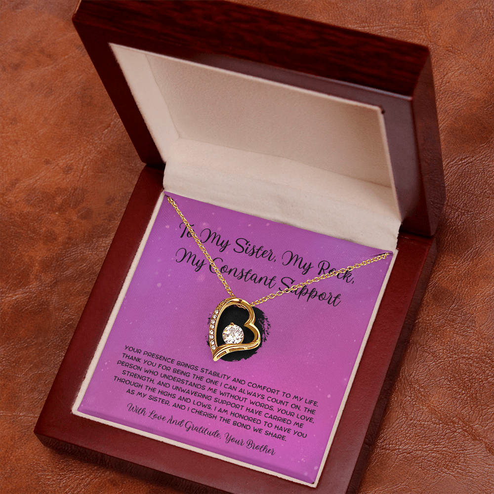 To My Sister, My Rock, My Constant Support - From Brother To Sister Forever Love Necklace