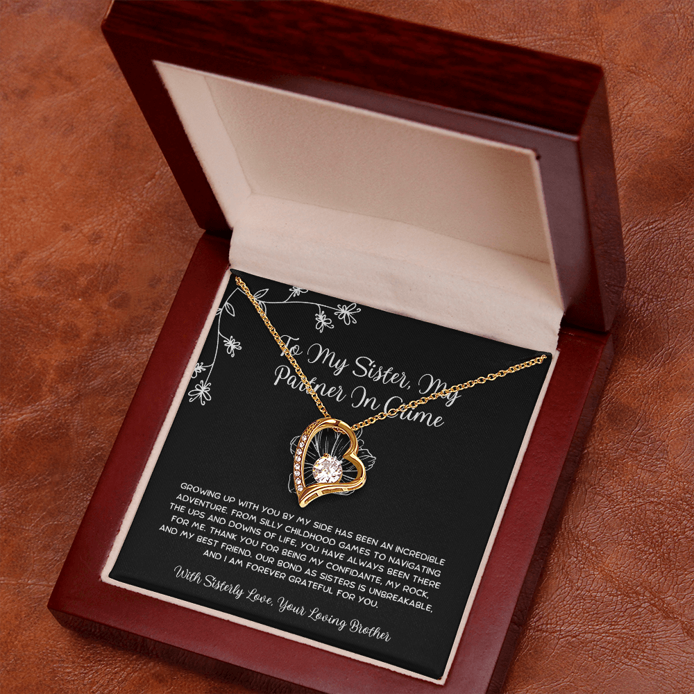 To My Sister, My Partner In Crime - From Brother To Sister Forever Love Necklace