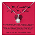 To My Guardian Angel, My Sister - From Brother To Sister Eternal Hope Necklace