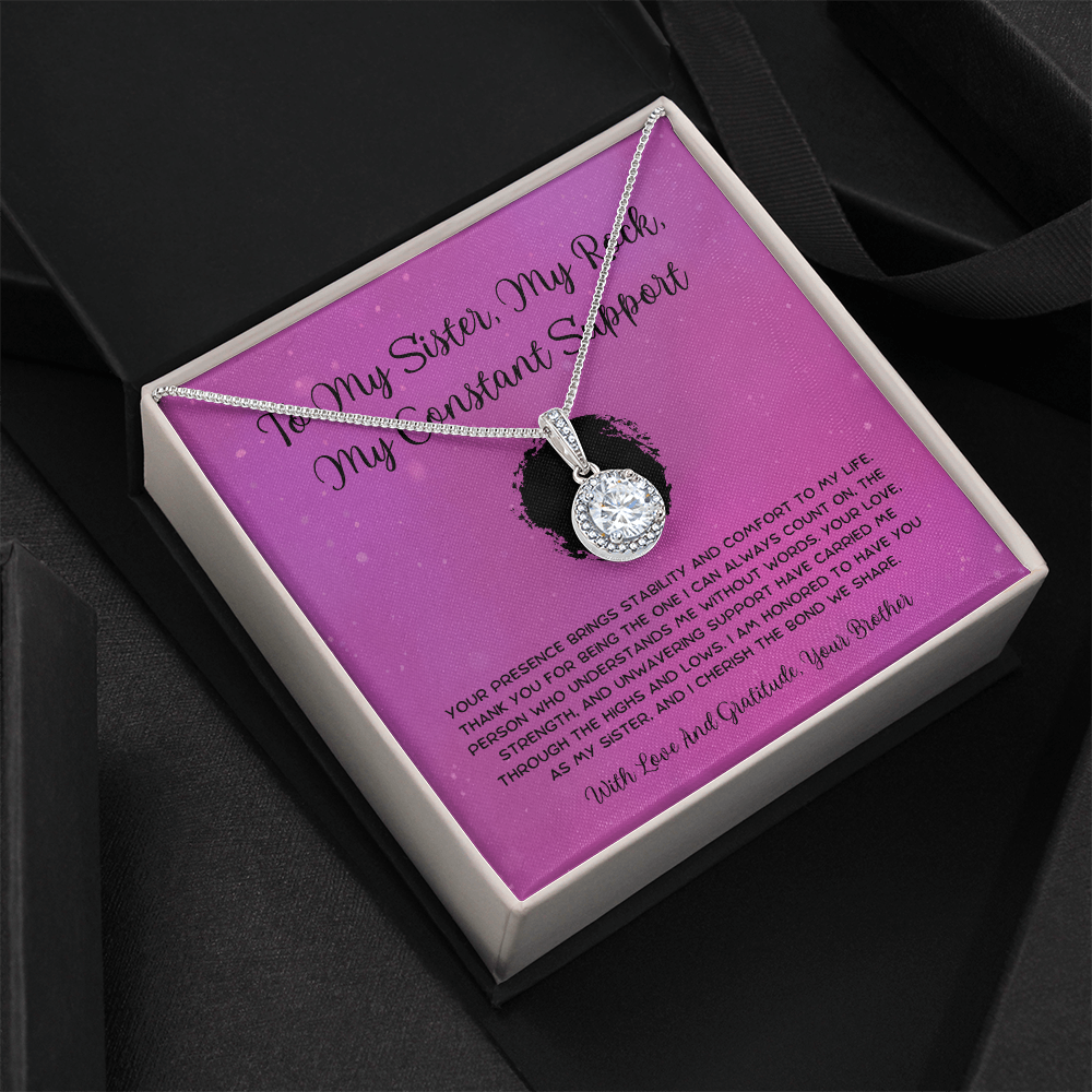 To My Sister, My Rock, My Constant Support - From Brother To Sister Eternal Hope Necklace