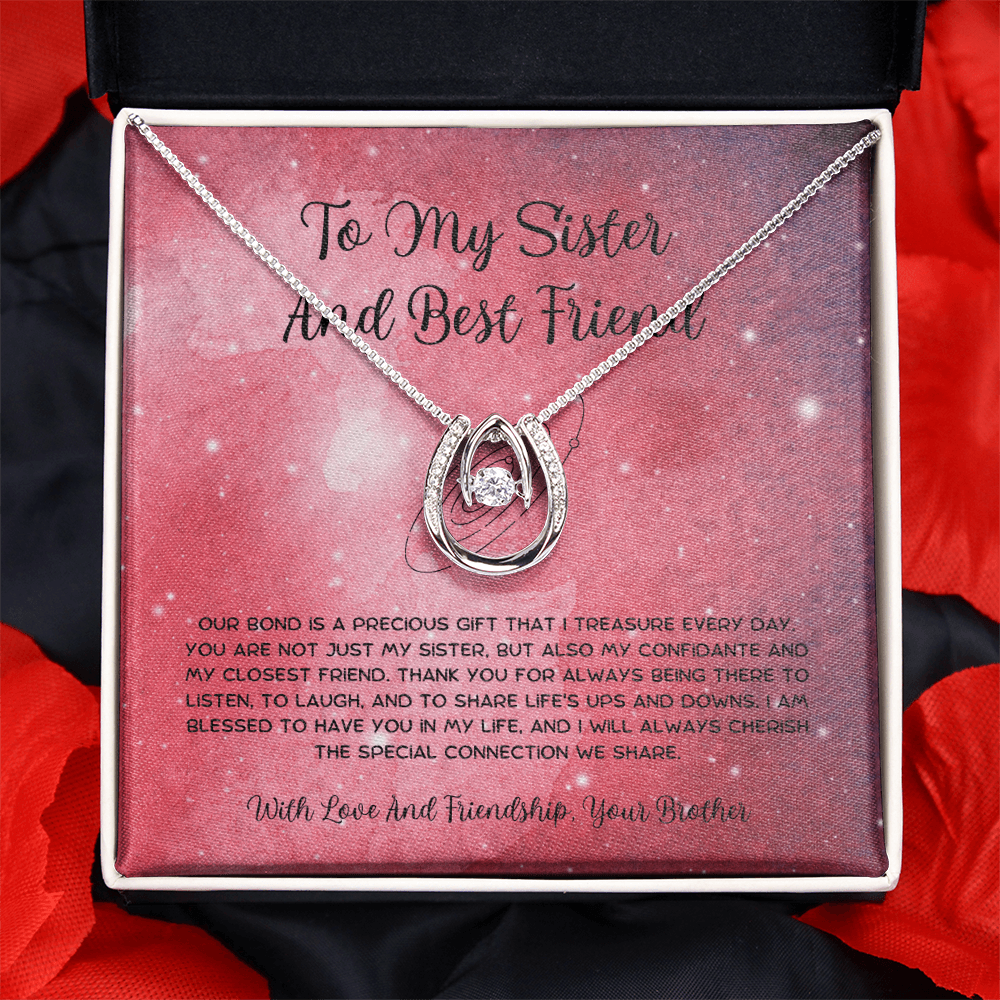 To My Sister And Best Friend - From Brother To Sister Lucky In Love Necklace