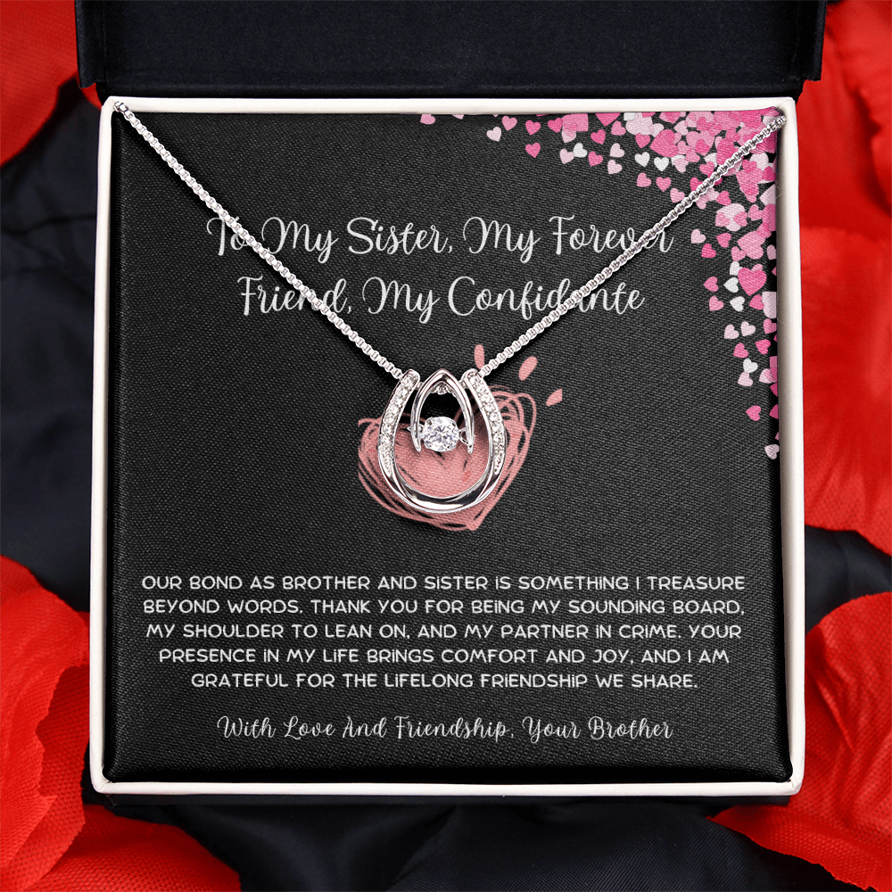 To My Sister, My Forever Friend, My Confidante - From Brother To Sister Lucky In Love Necklace