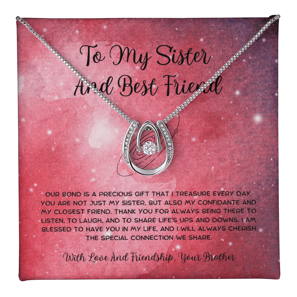 To My Sister And Best Friend - From Brother To Sister Lucky In Love Necklace