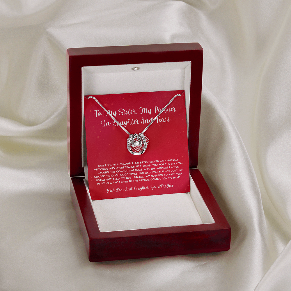 To My Sister, My Partner In Laughter And Tears - From Brother To Sister Lucky In Love Necklace