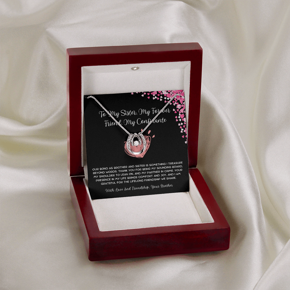 To My Sister, My Forever Friend, My Confidante - From Brother To Sister Lucky In Love Necklace