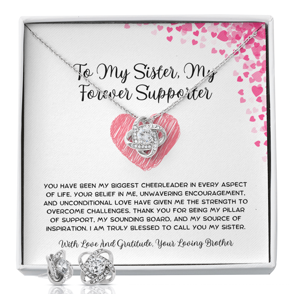 To My Sister, My Forever Supporter - From Brother To Sister Love Knot Earring With Necklace Set