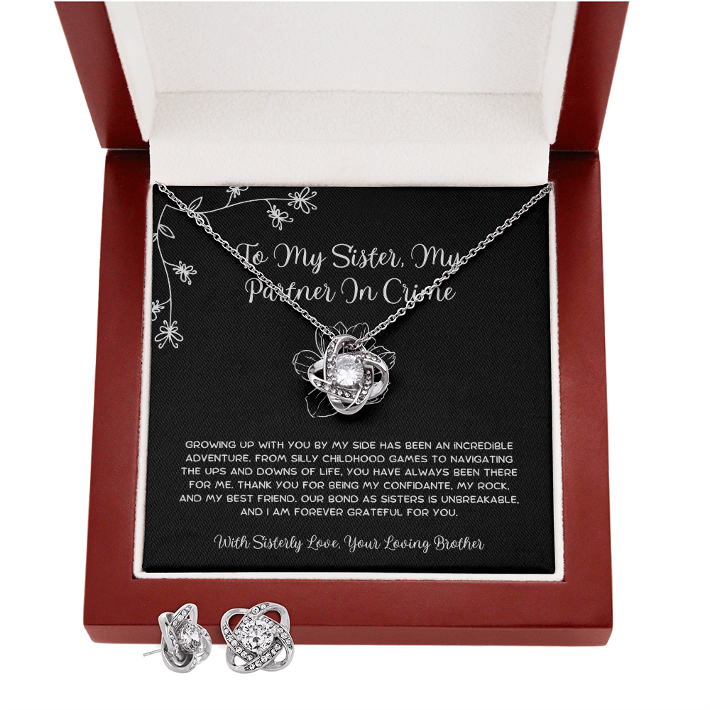 To My Sister, My Partner In Crime - From Brother To Sister Love Knot Earring With Necklace Set