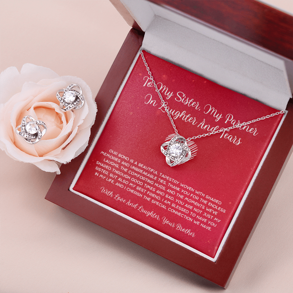 To My Sister, My Partner In Laughter And Tears - From Brother To Sister Love Knot Earring With Necklace Set