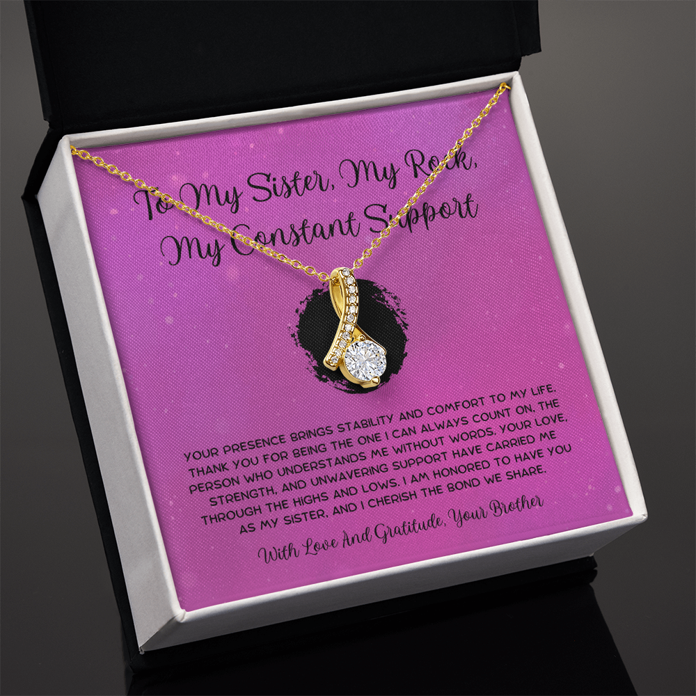 To My Sister, My Rock, My Constant Support - From Brother To Sister Alluring Beauty Necklace