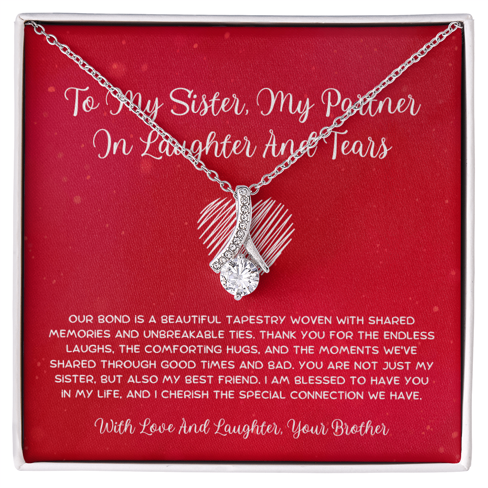 To My Sister, My Partner In Laughter And Tears - From Brother To Sister Alluring Beauty Necklace
