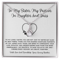To My Sister, My Partner ln Laughter And Tears - From Brother To Sister Alluring Beauty Necklace