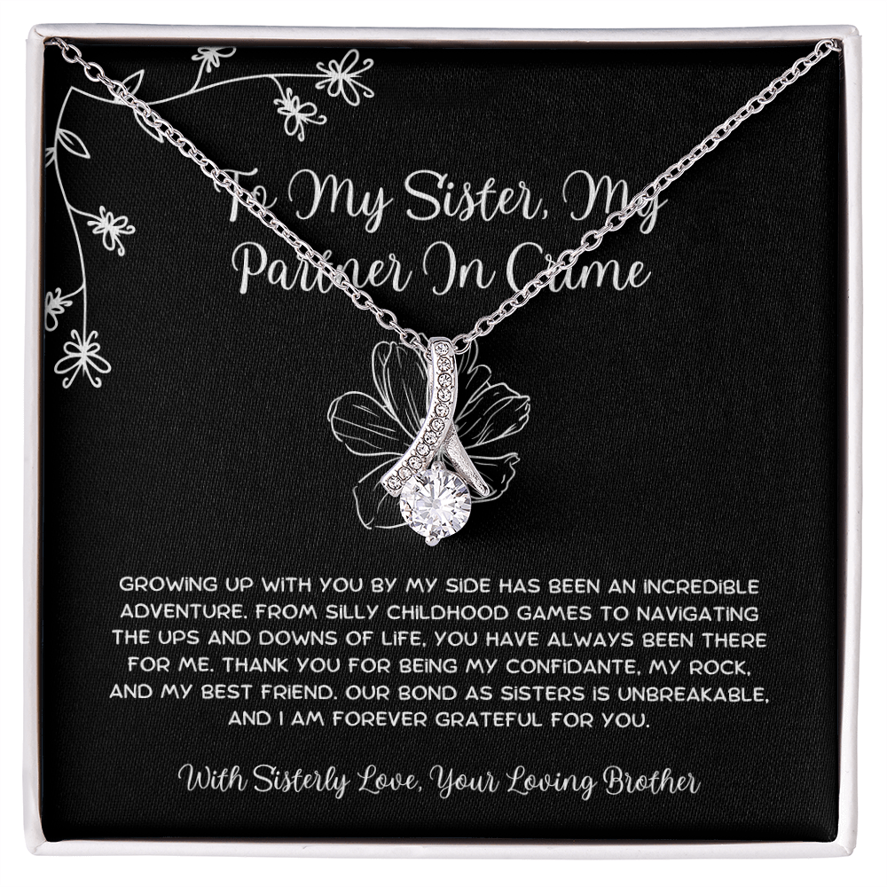 To My Sister, My Partner In Crime - From Brother To Sister Alluring Beauty Necklace