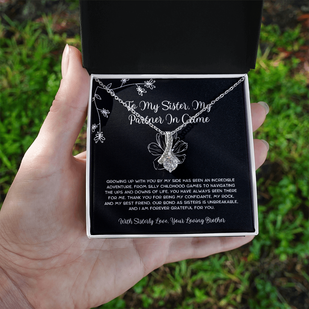 To My Sister, My Partner In Crime - From Brother To Sister Alluring Beauty Necklace