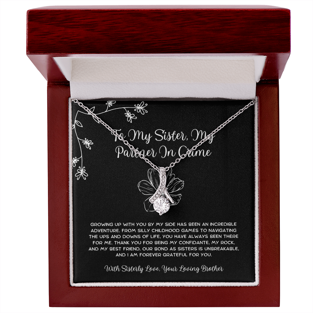 To My Sister, My Partner In Crime - From Brother To Sister Alluring Beauty Necklace