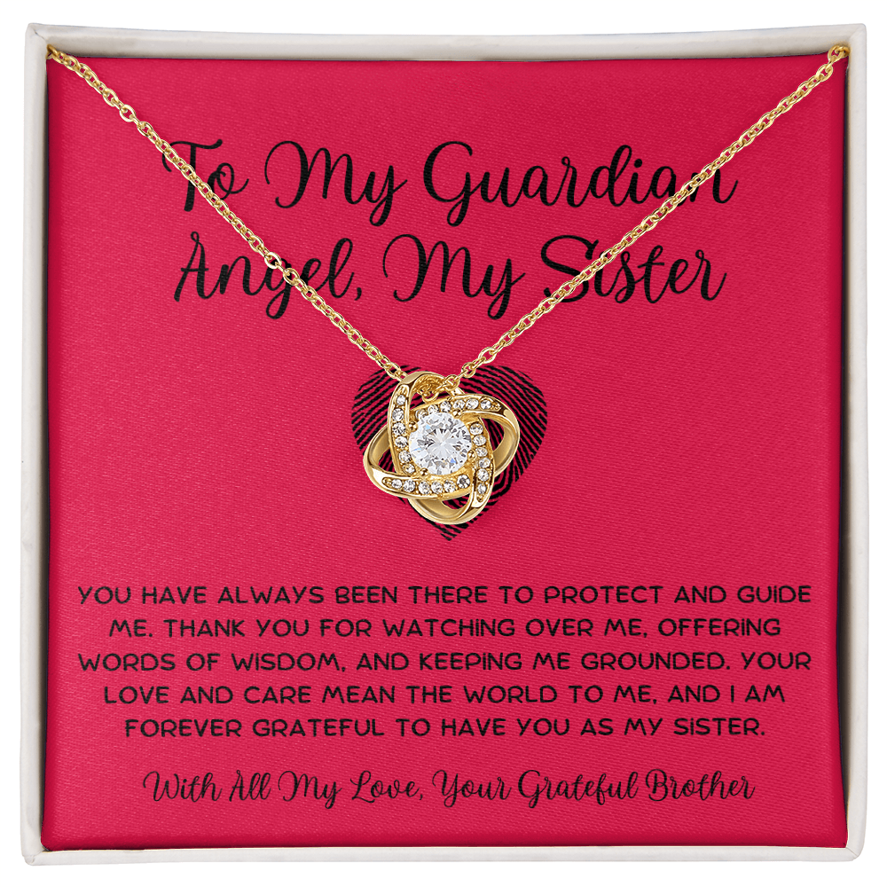 To My Guardian Angel, My Sister - From Brother To Sister Love Knot Necklace