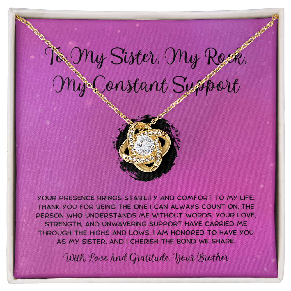To My Sister, My Rock, My Constant Support - From Brother To Sister Love Knot Necklace