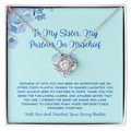 To My Sister, My Partner In Mischief - From Brother To Sister Love Knot Necklace