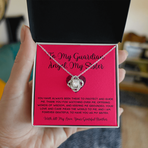 To My Guardian Angel, My Sister - From Brother To Sister Love Knot Necklace