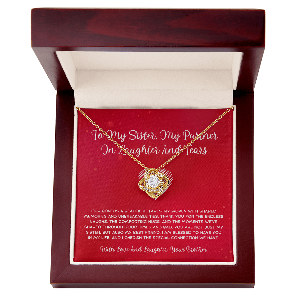 To My Sister, My Partner In Laughter And Tears - From Brother To Sister Love Knot Necklace