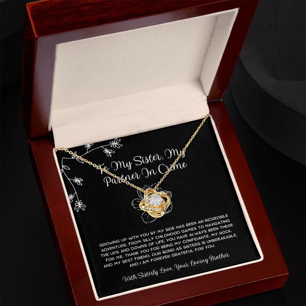 To My Sister, My Partner In Crime - From Brother To Sister Love Knot Necklace