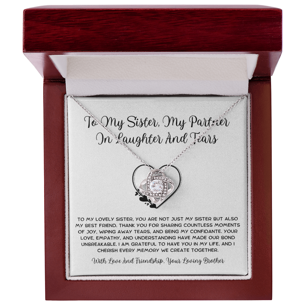 To My Sister, My Partner ln Laughter And Tears - From Brother To Sister Love Knot Necklace
