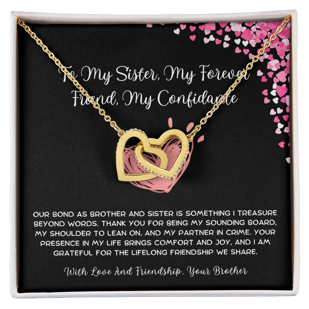 To My Sister, My Forever Friend, My Confidante - From Brother To Sister Interlocking Hearts Necklace