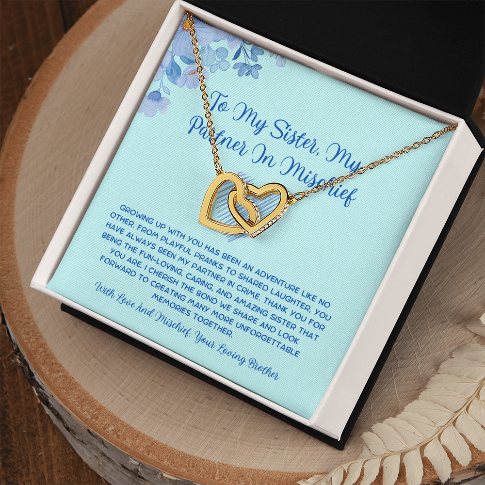 To My Sister, My Partner In Mischief - From Brother To Sister Interlocking Hearts Necklace
