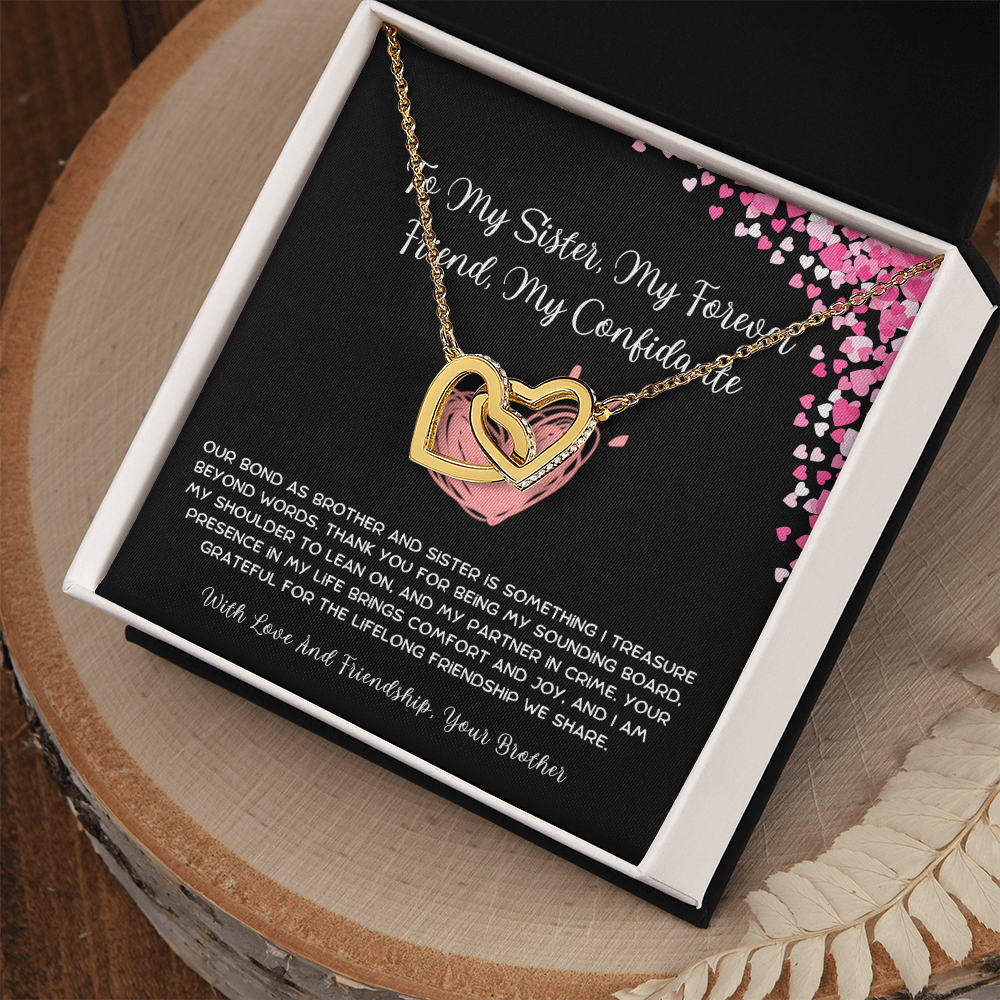 To My Sister, My Forever Friend, My Confidante - From Brother To Sister Interlocking Hearts Necklace