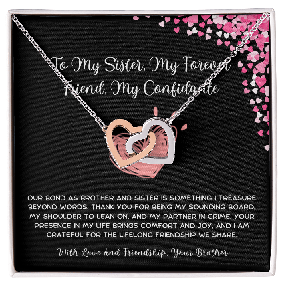To My Sister, My Forever Friend, My Confidante - From Brother To Sister Interlocking Hearts Necklace