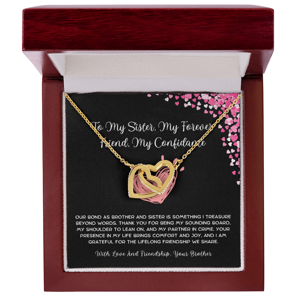 To My Sister, My Forever Friend, My Confidante - From Brother To Sister Interlocking Hearts Necklace