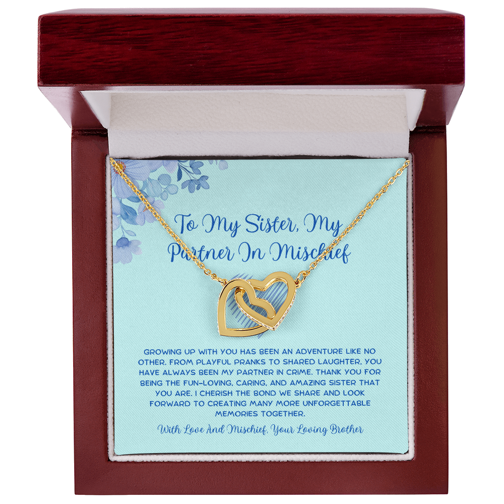 To My Sister, My Partner In Mischief - From Brother To Sister Interlocking Hearts Necklace