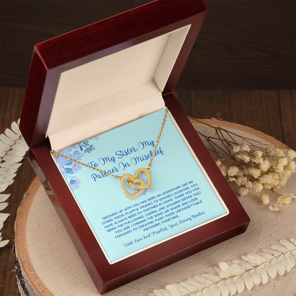 To My Sister, My Partner In Mischief - From Brother To Sister Interlocking Hearts Necklace