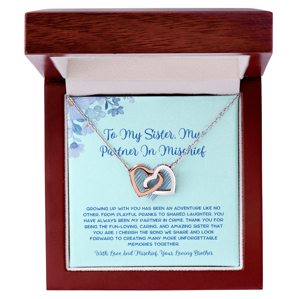 To My Sister, My Partner In Mischief - From Brother To Sister Interlocking Hearts Necklace