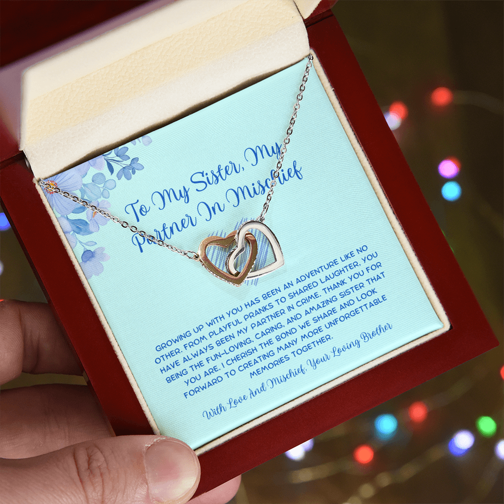 To My Sister, My Partner In Mischief - From Brother To Sister Interlocking Hearts Necklace
