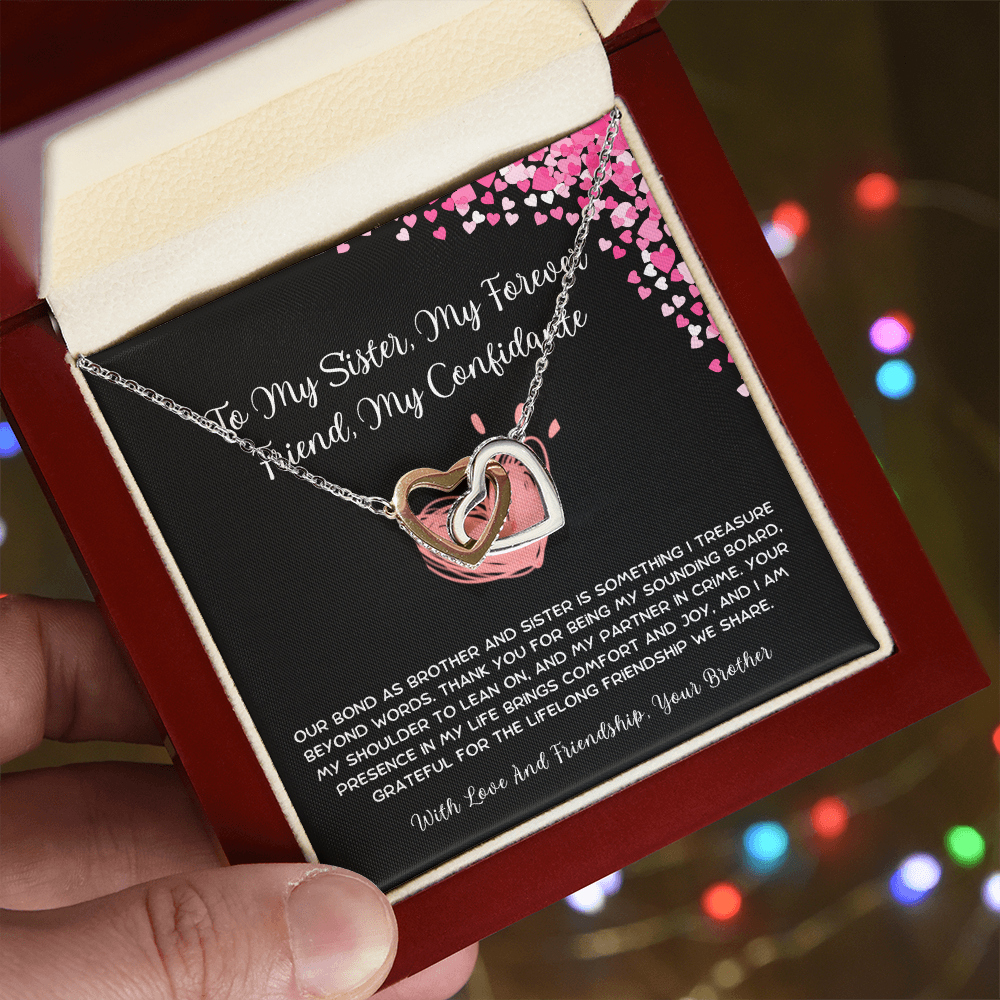 To My Sister, My Forever Friend, My Confidante - From Brother To Sister Interlocking Hearts Necklace