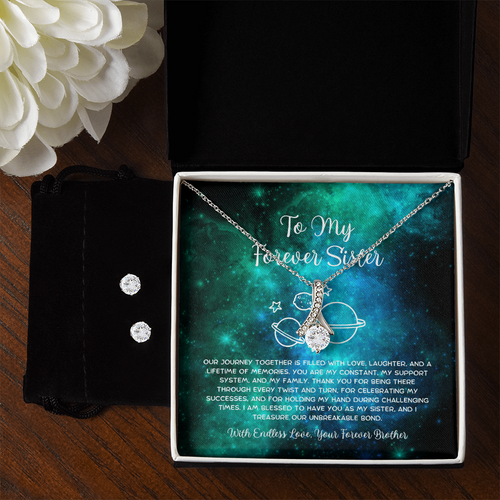 To My Forever Sister - From Brother To Sister Alluring Beauty Necklace With Earrings