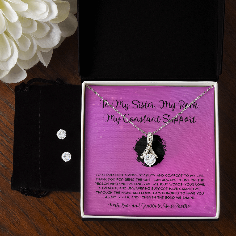 To My Sister, My Rock, My Constant Support - From Brother To Sister Alluring Beauty Necklace With Earrings