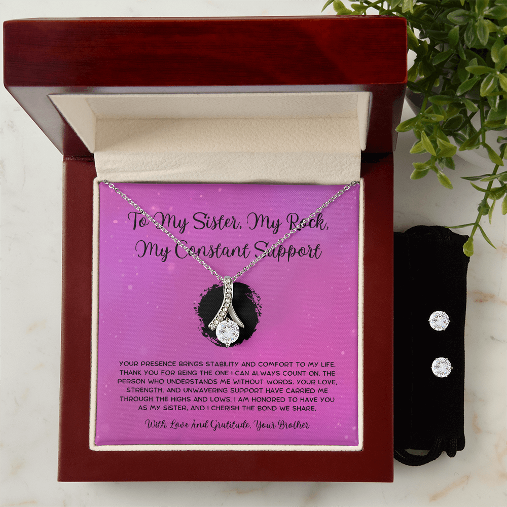 To My Sister, My Rock, My Constant Support - From Brother To Sister Alluring Beauty Necklace With Earrings