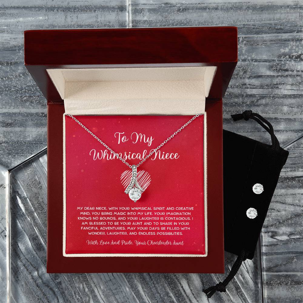 To My Whimsical Niece - From Aunt to Niece Alluring Beauty Necklace  With Earrings