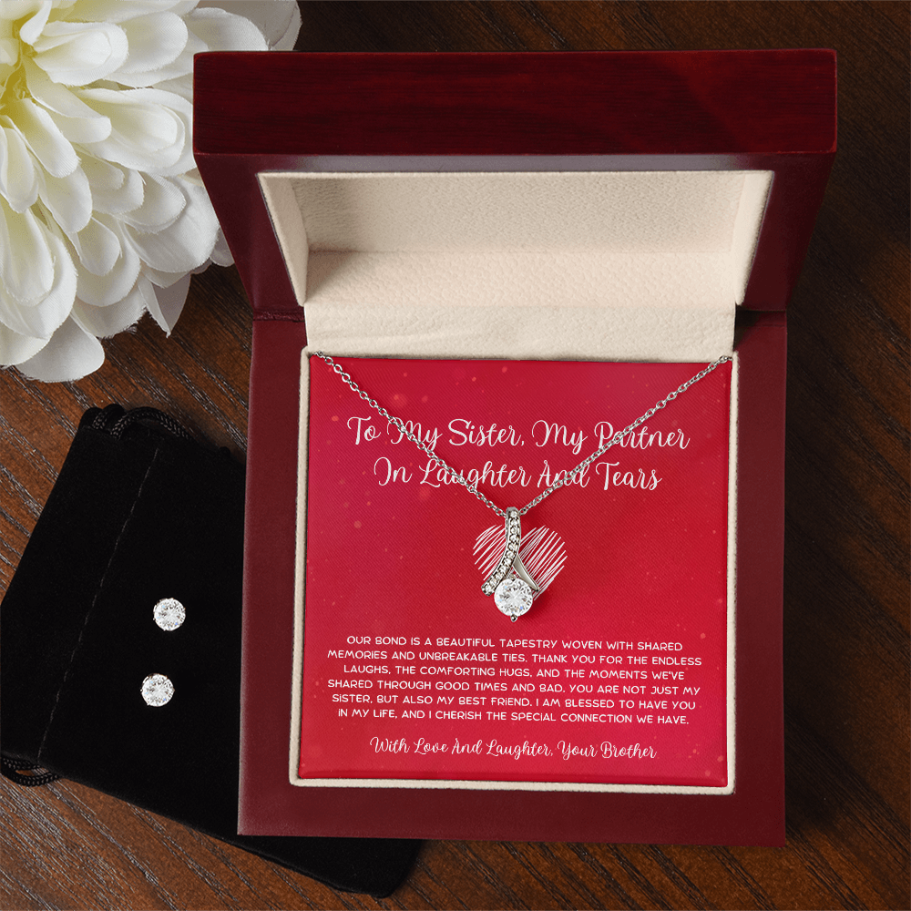 To My Sister, My Partner In Laughter And Tears - From Brother To Sister Alluring Beauty Necklace With Earrings
