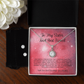 To My Sister And Best Friend - From Brother To Sister Eternal Hope Necklace With Earrings