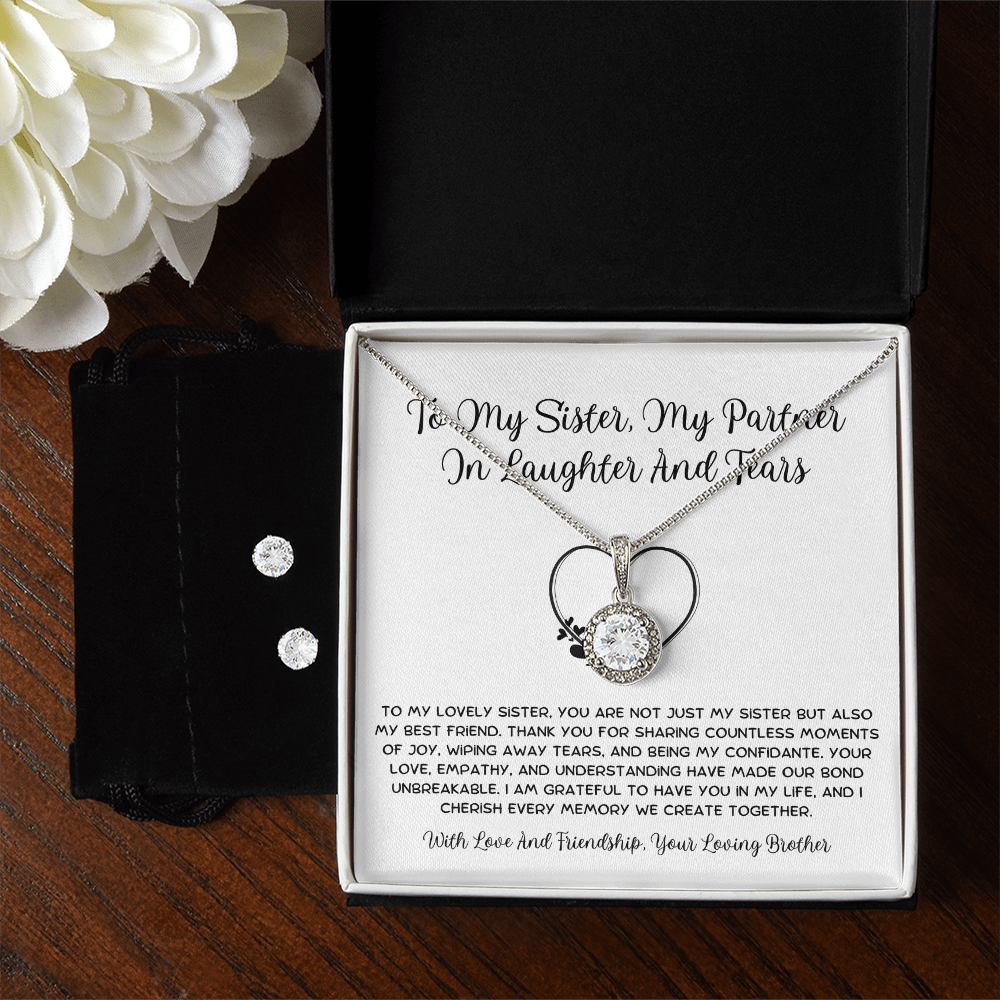 To My Sister, My Partner ln Laughter And Tears - From Brother To Sister Eternal Hope Necklace With Earrings