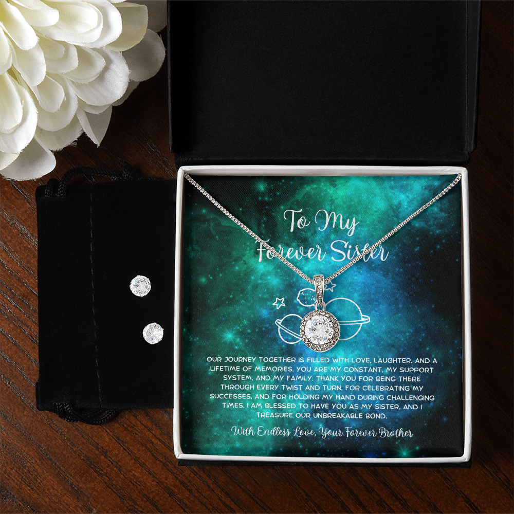 To My Forever Sister - From Brother To Sister Eternal Hope Necklace With Earrings