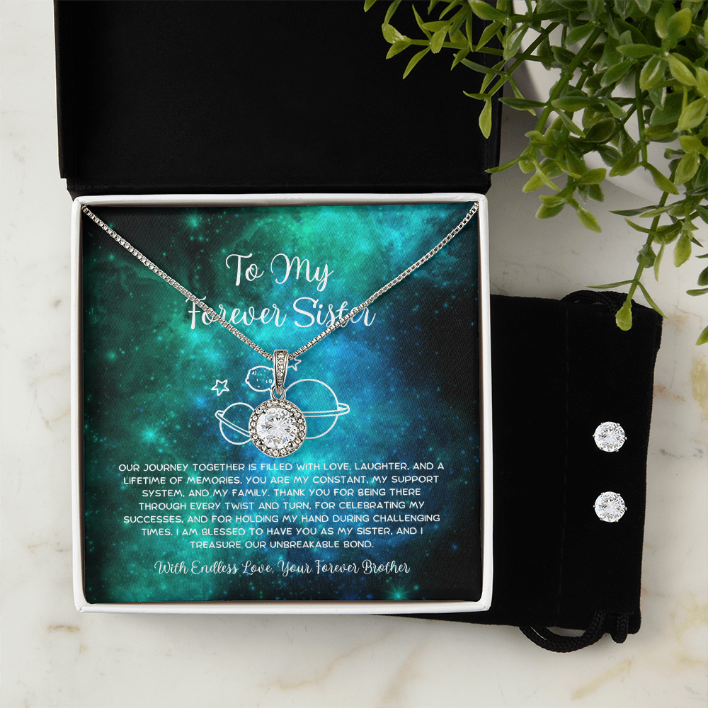 To My Forever Sister - From Brother To Sister Eternal Hope Necklace With Earrings