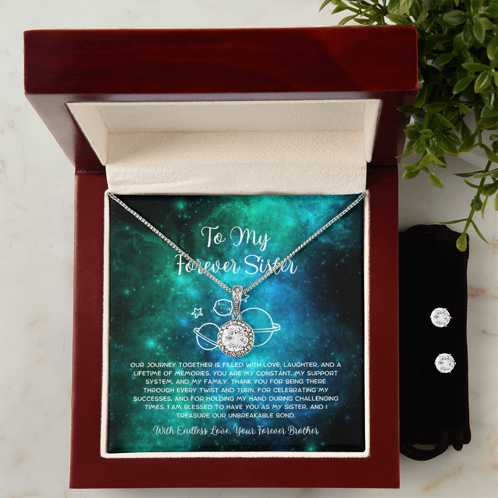 To My Forever Sister - From Brother To Sister Eternal Hope Necklace With Earrings