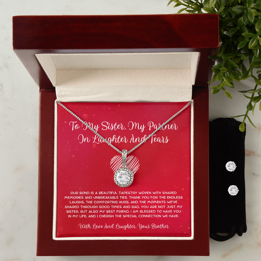 To My Sister, My Partner In Laughter And Tears - From Brother To Sister Eternal Hope Necklace With Earrings