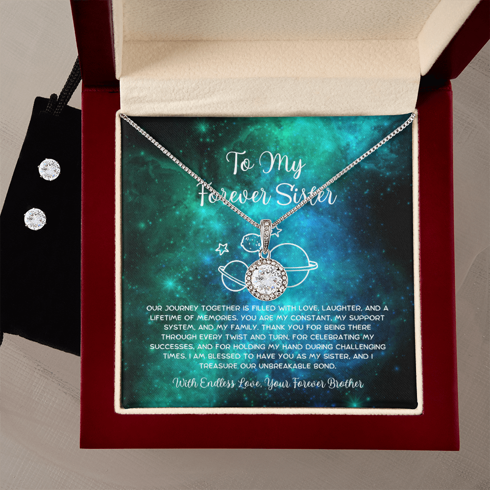 To My Forever Sister - From Brother To Sister Eternal Hope Necklace With Earrings