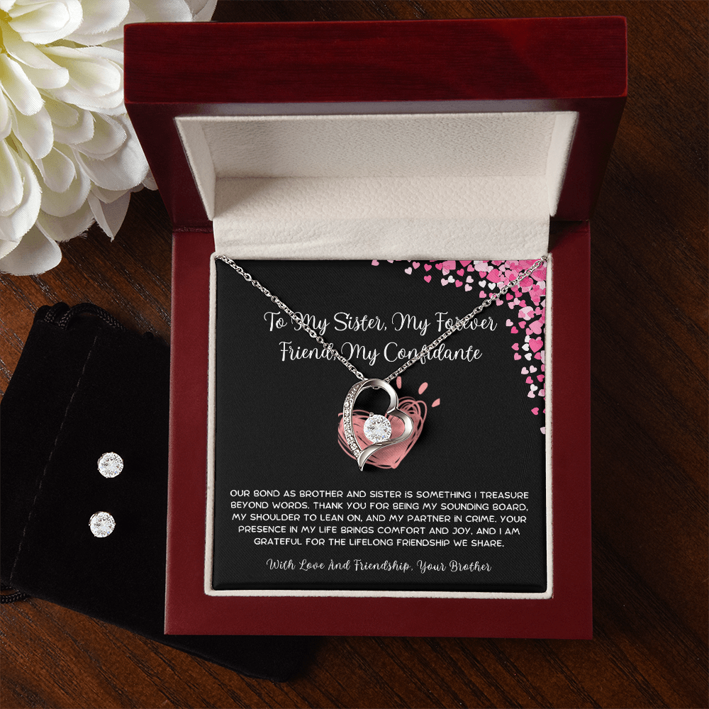 To My Sister, My Forever Friend, My Confidante - From Brother To Sister Forever Love Necklace With Earrings