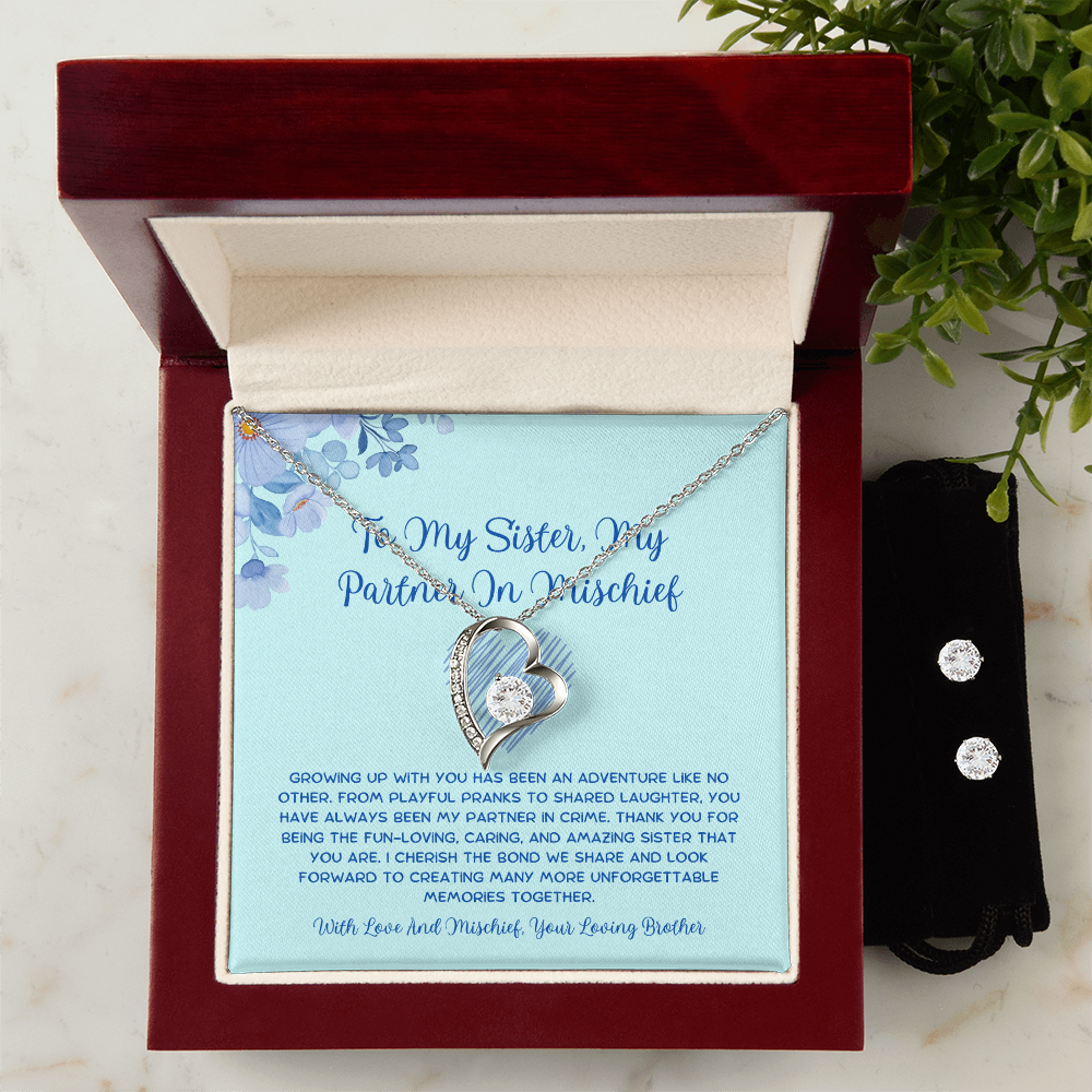To My Sister, My Partner In Mischief - From Brother To Sister Forever Love Necklace With Earrings